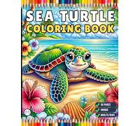 50 Pages Cute Sea Turtle Coloring Book Gift for Adults Kids Men Women Boys Girls Teens Youth Sea Life Ocean Creature Turtle Lover Coloring Activity ... Coloring Sheets for Holiday Birthday Present
