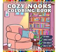 50 Pages Single Sided Cute and Cozy Nooks Coloring Book Gift for Adults Men Women Kids Young Boys Girls Teens Youth Aesthetic Nooks Coloring Book Cozy ... Easy Stress Relief Soothing Coloring Pages