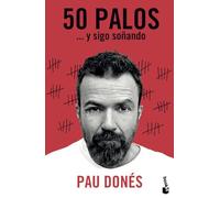 50 palos: ... y sigo soñando (Actualidad)