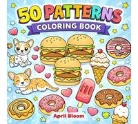 50 Patterns Coloring Book for Kids and Adults: Fun and Easy Repeating Designs to Relax, Spark Creativity, and Encourage Mindful Coloring