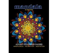 50 Peaceful Patterns: An Adult Coloring Book for Relaxation and Mindfulness