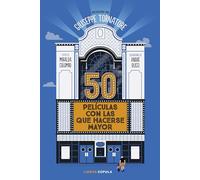 50 películas con las que hacerse mayor (Cine)