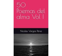 50 Poemas del alma Vol I