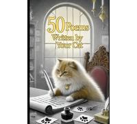 50 Poems Written By Your Cat