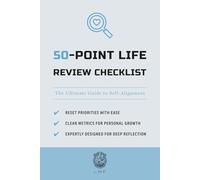 50-Point Life Review Checklist: The Ultimate Guide to Self-Alignment