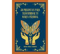 50 preguntas que transformarán tu marca personal