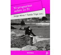50 preguntas sobre la fe (Persona y cultura)