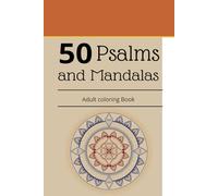 50 Psalms & Mandalas: Adult coloring book