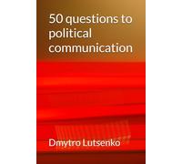50 questions to political communication