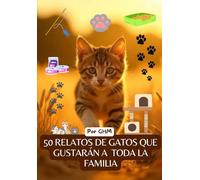 50 relatos de gatos que gustarán a toda la familia