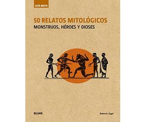 50 relatos mitológicos: Monstruos, héroes y dioses (SIN COLECCION)