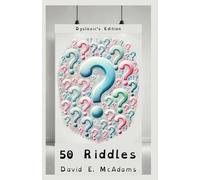 50 Riddles: Dyslexic's Edition. I speak in twists, I hide in rhyme, I challenge thoughts with puzzle time. (Dave's Riddles)