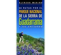50 Rutas Por El Parque Naciona De La Sierra De Guadarrama Y Su En Torn