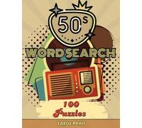 50's Word Search Puzzles for Adults: Word Search Puzzles for Adults and Seniors, Large Print Word Find Books, Pop Culture Word Search Book