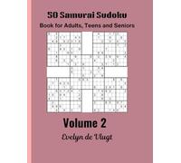 50 Samurai Sudoku Volume 2: Book for Adults, Teens and Seniors