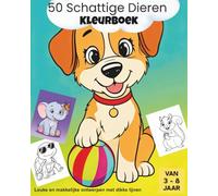 50 Schattige Dieren - Kleurboek: Leuke en Eenvoudige Ontwerpen met Dikke Lijnen - Kleurboek met Dieren voor Kinderen van 3 tot 8 jaar (Kleurboekenserie met Schattige Dieren)