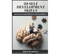 50 Self-Development Skills: Essential for Personal Growth