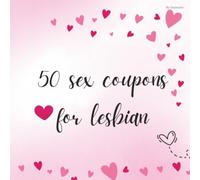 50 Sex Coupons for Lesbian: A Fun and Playful Voucher Book for Couples