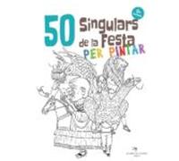 50 Singulars De La Festa Per Pintar (vol. 2)