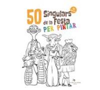50 Singulars de la Festa per pintar. Volum 3