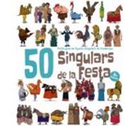 50 Singulars De La Festa (vol. 2): Petita Guia De Figures Singulares D