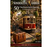 50+ Sonderzug Lambda - Nachbarschaft & Quartier (Band 11): Wie wir wirklich zusammen leben (50 PLUS)