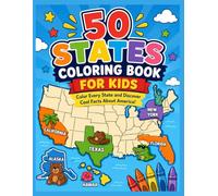 50 States Coloring Book For Kids: Fun Facts, Nicknames, Maps, Capitals & Geography Activities for Ages 6-12
