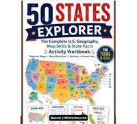 50 STATES EXPLORER: The Complete U.S. Geography, Map Skills & State Facts Activity Workbook