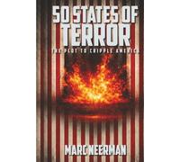 50 STATES OF TERROR: The Plot to Cripple America