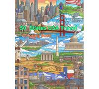 50 States USA Travel Coloring Book: "A Relaxing Journey Through America’s 50 Beautiful States"