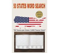 50 States Word Search: 1,500 Towns & Cities to Find: The Ultimate Screen-Free Road Trip Companion for Kids, Teens, and Families (TRAVEL SIZE SERIES)