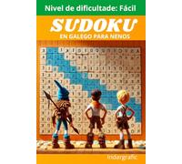 50 sudoku para iniciar a nenos ou adultos.: Nivel de Dificultade: Fácil. (Pasatempos en galego)