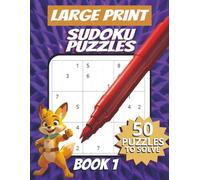 50 Sudoku Puzzles for Adults Seniors Young Adults and Teens - Large Font Book 1: Large Print, Easy-to-Read Format, Improve memory, focus, and ... ... Large Print Sudoku Puzzle Book Series)