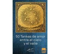 50 Tankas de amor entre el cielo y el valle