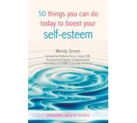 50 Things You Can Do Today To Improve Your Self-esteem (ebook)