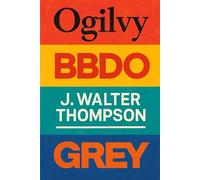 50 TOP AD AGENCIES OF ALL-TIME - AMAZING FACTS: KNOW AMAZING INFORMATION ABOUT THE 50 TOP AD AGENCIES OF ALL-TIME