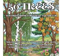 50 Trees Coloring Book For Teens And Adults: Unique illustrations of trees from around the world. A journey into nature and hours of stress relief for ... Coloring Book Series For Teens And Adults)