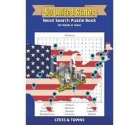 50 United States Word Search Puzzle Book for Adults & Teens - Cities & Towns: Educational and fun! One page for each state with 20 words per puzzle. (50 United States Puzzle Books)