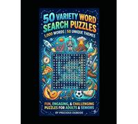 50 VARIETY SEARCH WORD PUZZLE: 1000 HIDDEN WORDS/ ACTIVITY BOOK FOR ADULTS AND SENIORS