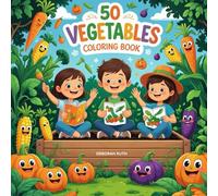 50 VEGETABLES COLORING BOOK (Coloring Book For Kids)