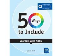 50 ways to include learners with ADHD: Book with digital extras including allango licence key (24 months)