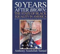 50 Years After Brown: The State of Black Equality in America