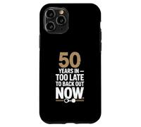 50 Years In Too Late To Back Out Wedding Anniversary Carcasa para iPhone 11 Pro