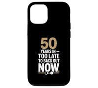 50 Years In Too Late To Back Out Wedding Anniversary Carcasa para iPhone 12/12 Pro