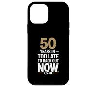 50 Years In Too Late To Back Out Wedding Anniversary Carcasa para iPhone 12 mini