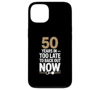 50 Years In Too Late To Back Out Wedding Anniversary Carcasa para iPhone 13
