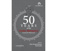 50 Years of the Indian Emergency: Lessons for Democracy