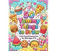 50 Yummy Things To Draw