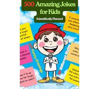 500 Amazing Jokes for Kids Scientifically Planned, 100 Funny Drawings, 10 Different Styles: Rating, Challenges, Laugh Until Battery Sleep (Pigeon Children)