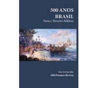 500 Anos Brasil Para O Terceiro Milênio (ebook)